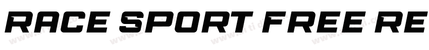 Race Sport Free Regu字体转换 Race Sport Free Regu字体转换